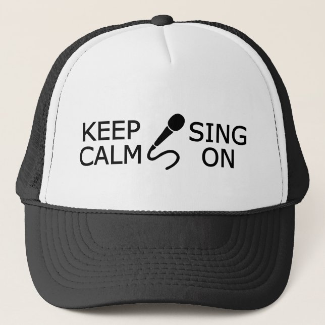 Keep Calm & Sing On hat - choose colour (Front)