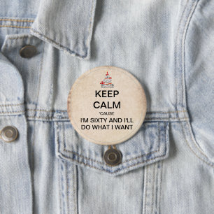 Keep Calm Sixtieth Birthday Party Button