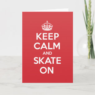 Keep Calm Skate Greeting Note Card