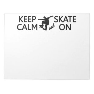 Keep Calm & Skate On custom colour notepad