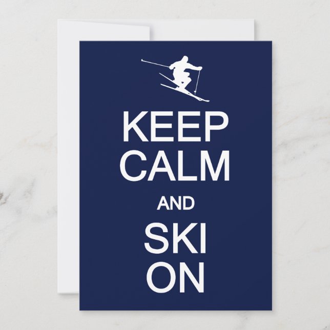 Keep Calm & Ski On invitation, customise Invitation (Front)