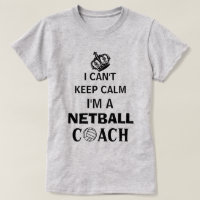 Keep Calm Slogan Netball Coach