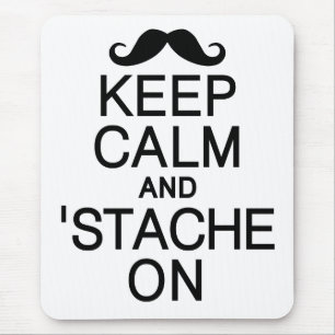 Keep Calm & 'Stache On mousepad