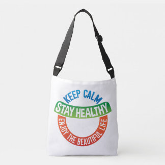 Keep Calm, Stay Healthy, Live Beautifully – Daily  Crossbody Bag