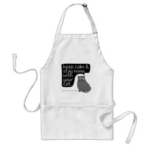 Keep Calm & Stay Home With Your Cat Standard Apron