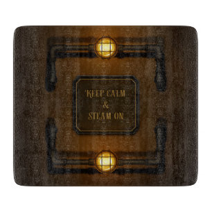 "Keep Calm & Steam On" Industrial Steampunk Sign Cutting Board