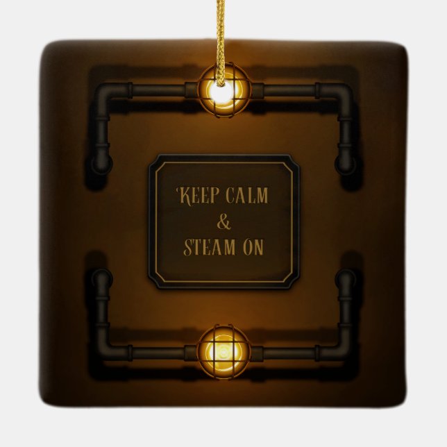 "Keep Calm & Steam On" Machine Age Steampunk Ceramic Ornament (Back)