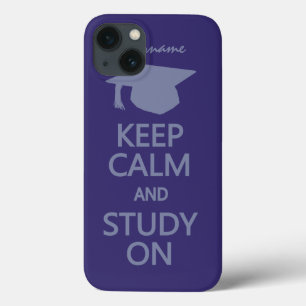 Keep Calm & Study On custom cases