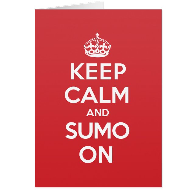 Keep Calm Sumo Greeting Note Card (Front)