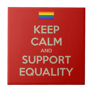 keep calm support equality ceramic tile