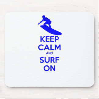 Keep Calm & Surf On Mouse Pad