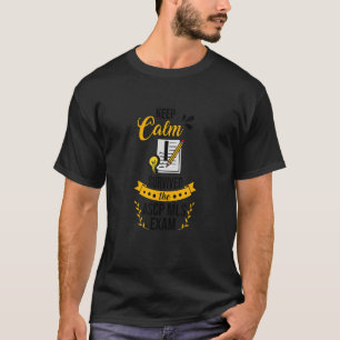 Keep Calm Survived The Exam  Medical Lab Tech Scie T-Shirt