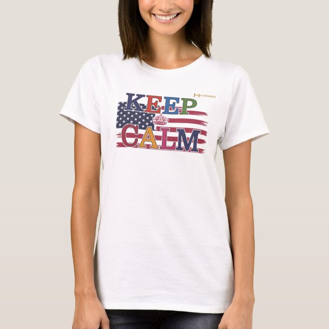 Keep Calm  T-Shirt (Front)