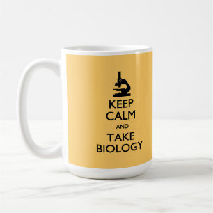 Keep Calm Take Biology  Mug