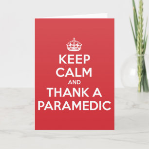 Keep Calm Thank Paramedic Greeting Note Card