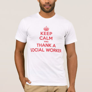 Keep Calm Thank Social Worker T-Shirt