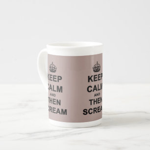 Keep Calm & Then Scream Bone China Mug