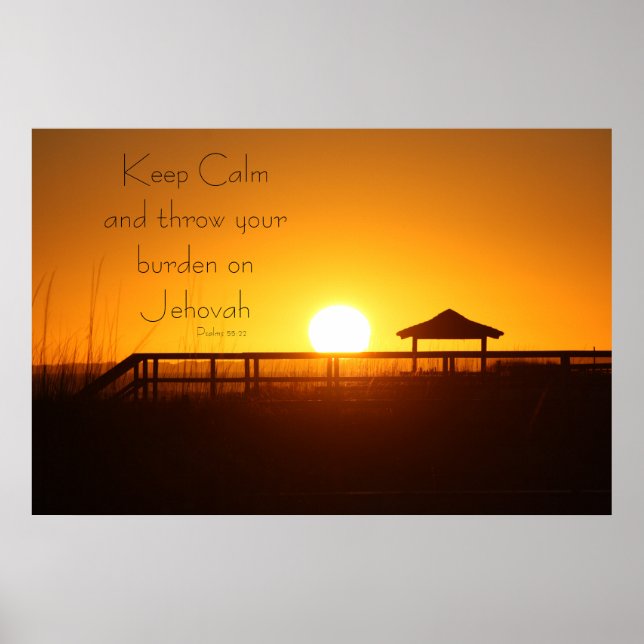 Keep Calm Throw Burden on Jehovah Poster (Front)