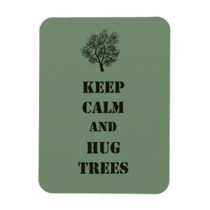 Keep Calm Trees Magnet