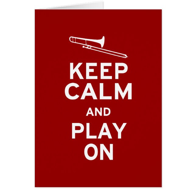 Keep Calm Trombone (Front)