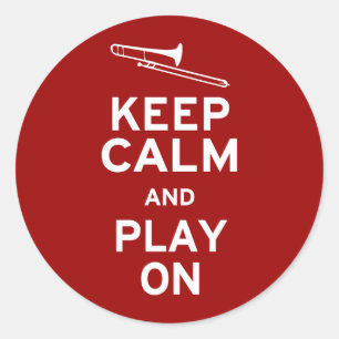 Keep Calm Trombone Classic Round Sticker