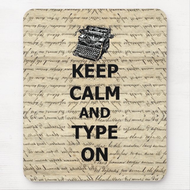Keep calm & type on mouse pad (Front)