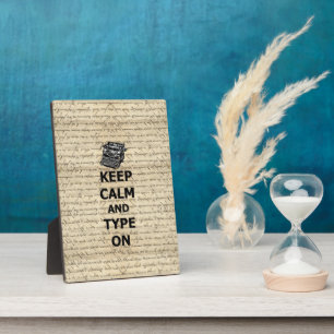 Keep calm & type on plaque