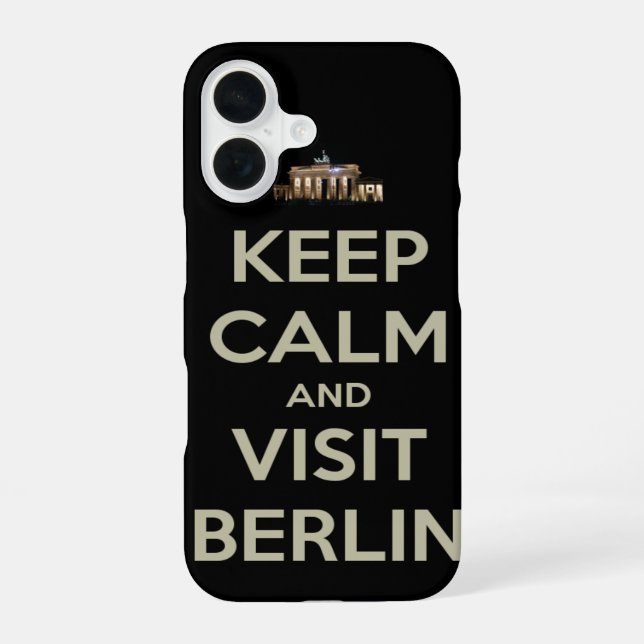 keep calm visit berlin iPhone 16 case (Back)