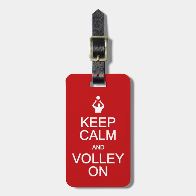 Keep Calm & Volley On custom luggage tag (Front Vertical)