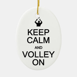 Keep Calm & Volley On ornament, customise Ceramic Ornament
