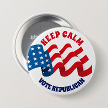 KEEP CALM - VOTE REPUBLICAN GOP