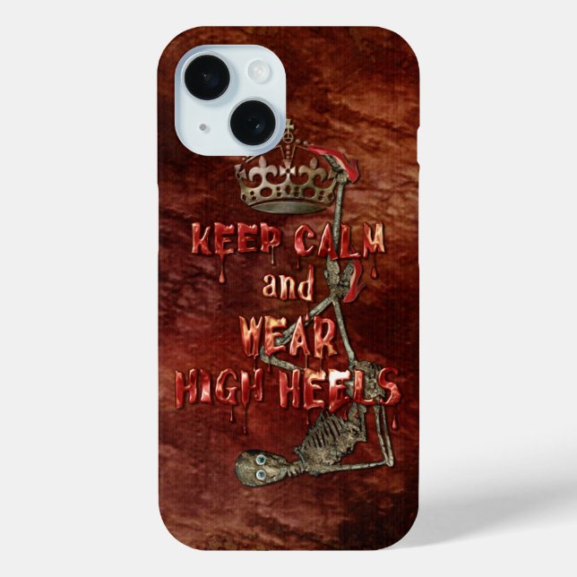 Keep Calm Wear High Heels HORROR Case-Mate iPhone Case (Back)