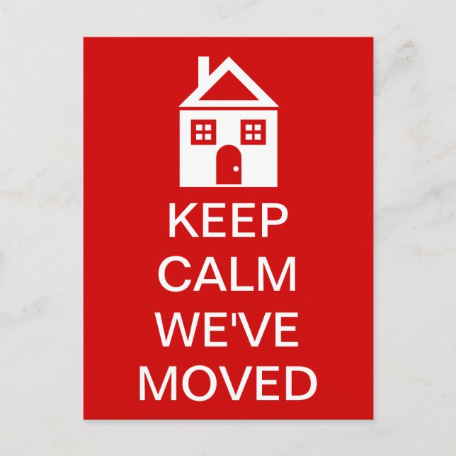 Keep Calm We've Moved Announcement Postcard (Front)
