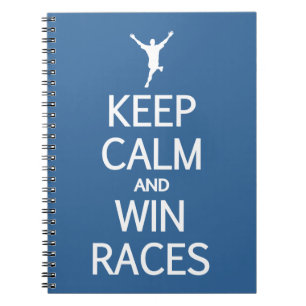 Keep Calm & Win Races custom colour notebook