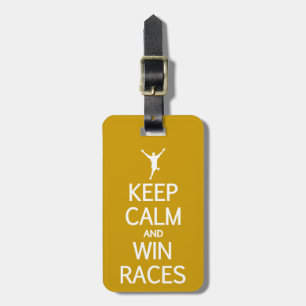 Keep Calm & Win Races custom luggage tag