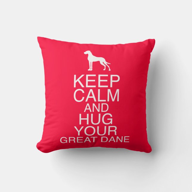 Keep Calm with Great Dane Cushion (Front)