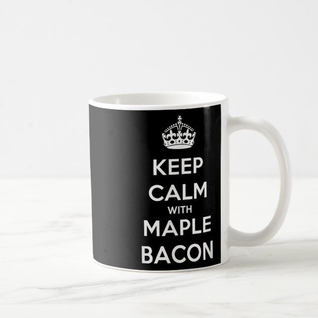 Keep Calm With Maple Bacon Cute  Coffee Mug (Right)