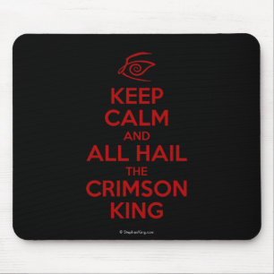 Keep Calm with the Crimson King Mouse Pad