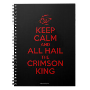 Keep Calm with the Crimson King Notebook