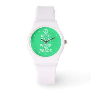 Keep Calm & Work For Peace watches