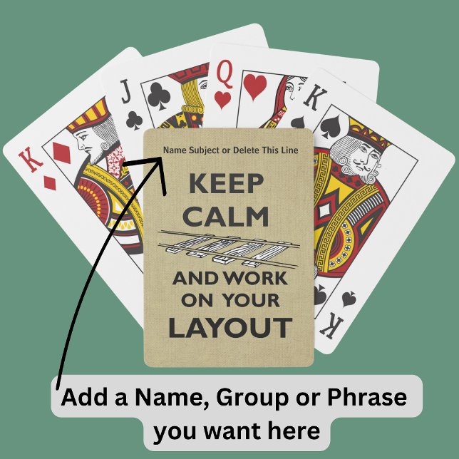 KEEP CALM - WORK ON YOUR LAYOUT Model Train Fan Playing Cards (Creator Uploaded)