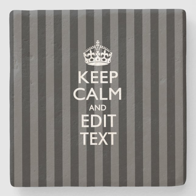 Keep Calm Your Text Classic Black Stripes Stone Coaster (Front)