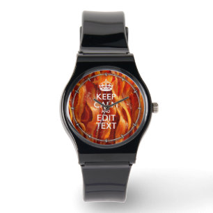 Keep Calm Your Text on Sizzling Bacon Watch