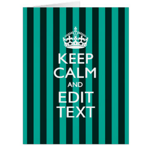 Keep Calm Your Text on Turquoise Stripes Decor