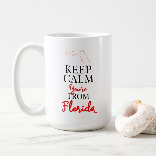 Keep Calm You're from Florida Coffee Mug (With Donut)
