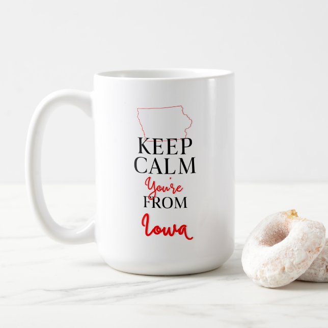 Keep Calm You're from Iowa Coffee Mug (With Donut)