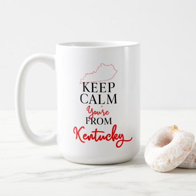Keep Calm You're from Kentucky Coffee Mug (With Donut)