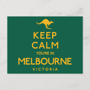 Keep Calm You're in Melbourne! Postcard