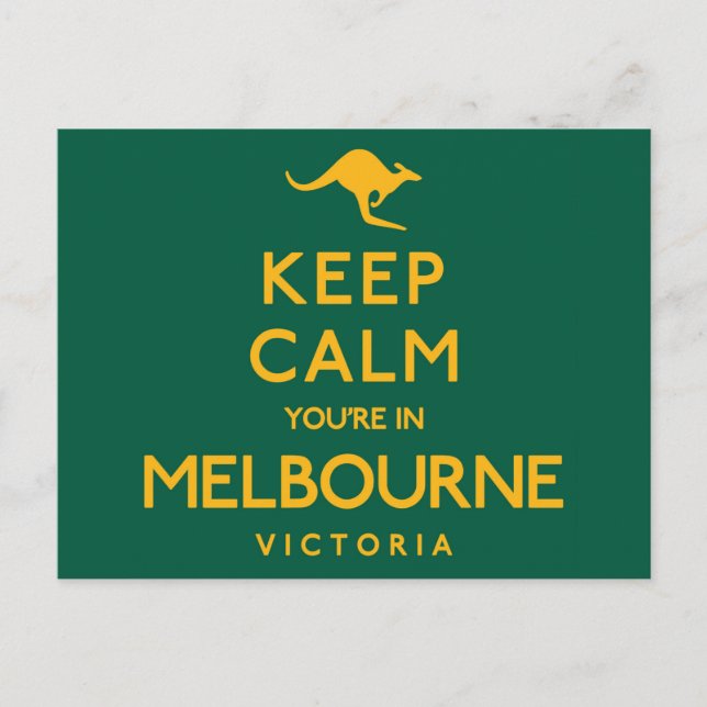 Keep Calm You're in Melbourne! Postcard (Front)