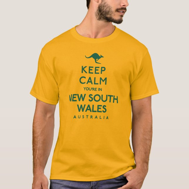 Keep Calm You're in New South Wales Australia T-Shirt (Front)